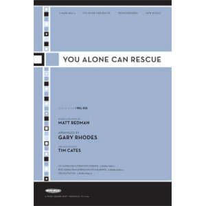 You Alone Can Rescue