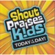 Shout Praises Kids Today is the Day (CD)