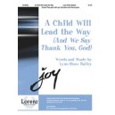 Child Will Lead the Way