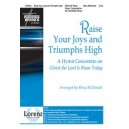 Raise Your Joys and Triumphs High (SAB)
