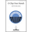 O Clap Your Hands