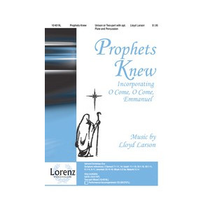 Prophets Knew (Unison/2 Pt)