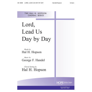 Lord Lead Us Day by Day