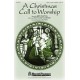 A Christmas Call to Worship
