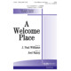 Welcome Place, A