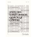 E\'En So Lord Jesus Quickly Come (TTBB)