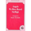 Angels We Have Heard On High