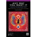 Any Way You Want It