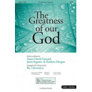 Greatness of Our God, The