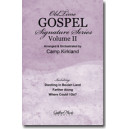 Old Time Gospel Signature Series Vol. II