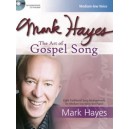 Mark Hayes: The Art of Gospel Song (Medium-low Voice)