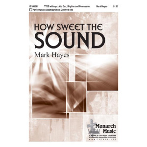 How Sweet The Sound