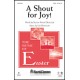 A Shout for Joy !
