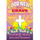 Good News From a Grave