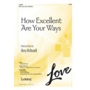 How Excellent Are Your Ways (SAB)