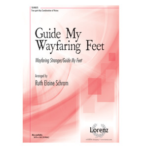 Guide My Wayfaring Feet ((Two-part)