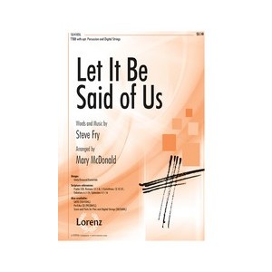 Let It Be Said of Us (TTBB)