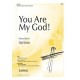 You Are My God