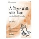 Closer Walk with Thee, A