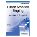 I Hear America Singing