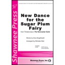 New Dance For The Sugar Plum Fairy