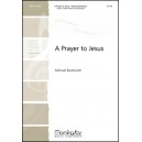 Prayer to Jesus, A