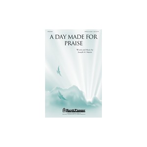 Day Made for Praise, A