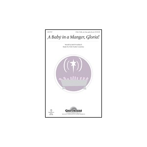 Baby in a Manger Gloria, A
