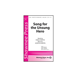 Song for the Unsung Hero (TTBB)
