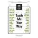 Teach Me Your Way