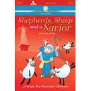Shepherds, Sheep and a Savior (CD)