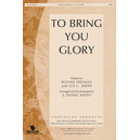 To Bring You Glory (Acc. CD)