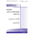 Savior Like A Shepherd Lead Us
