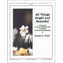 All Things Bright and Beautiful