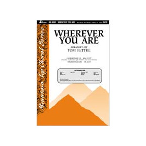 Wherever You Are (Orch)