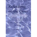 Reflections On The Cross