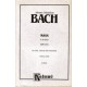 Bach - Mass in B Minor (BWV 232)