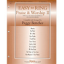 Easy To Ring Praise & Worship II (3-5 Octave)