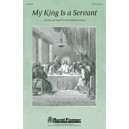 My King is a Servant