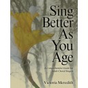 Sing Better As You Age