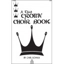 Schalk-Third Crown Choir Book