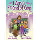 I Am a Friend of God