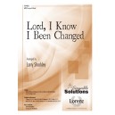 Lord I Know I Been Changed
