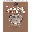 Twelve Bells Americana