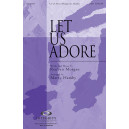 Let Us Adore