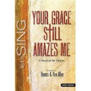Your Grace Still Amazes Me (Bulletins)