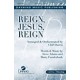 Reign Jesus Reign