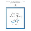 As the Wind Song (Choral)