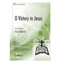 O Victory in Jesus
