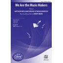 We are the Music Makers
